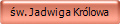 św. Jadwiga Kr�lowa